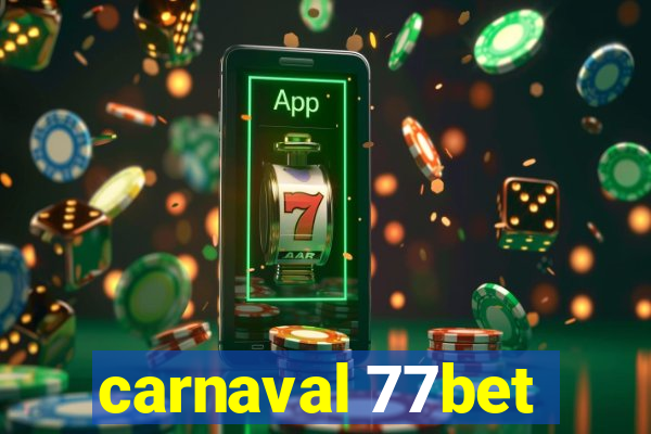 carnaval 77bet